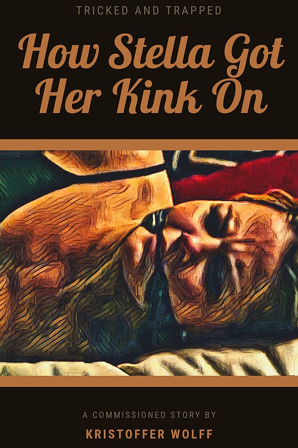 How Stella Got Her Kink On